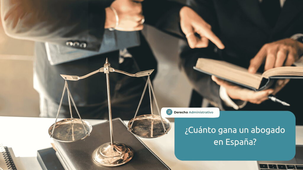 cuanto cobra un abogado en españa