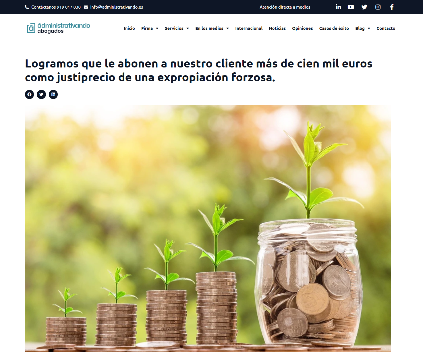 Logramos que le abonen a nuestro cliente más de cien mil euros como justiprecio de una expropiación forzosa.