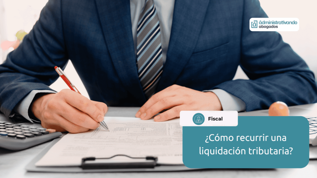 como recurrir liquidacion tributaria