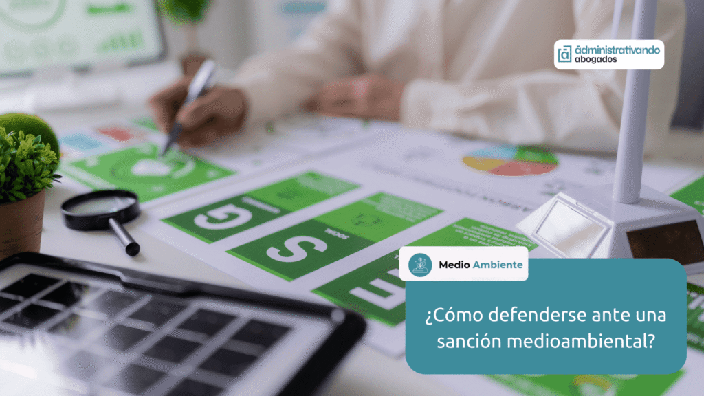 cómo defenderte ante sanciones administrativas