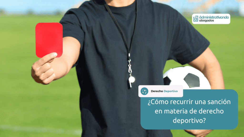 recurrir sancion derecho deportivo