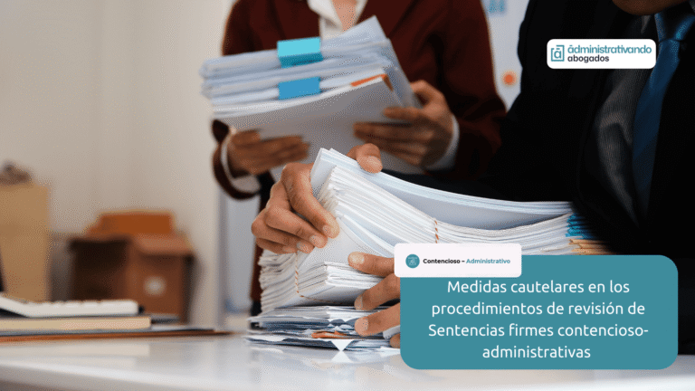 medidas cautelares contencioso administrativo​