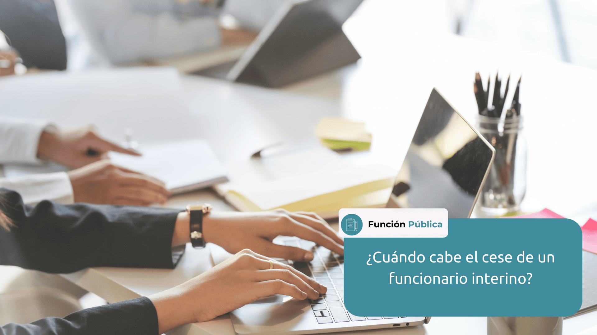 causas cese funcionario interino​