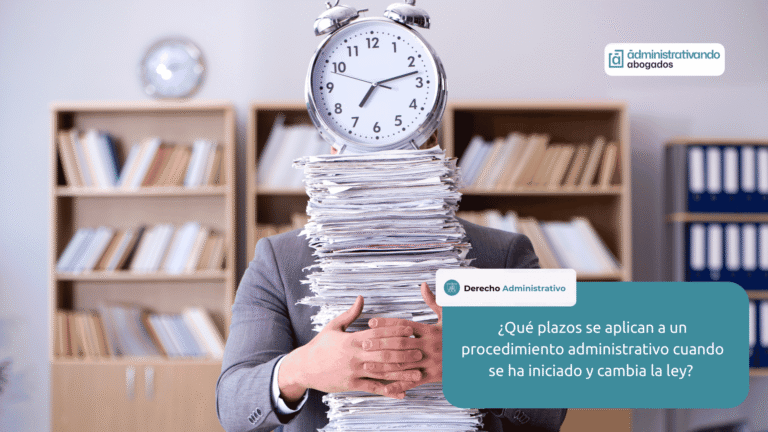 plazos del procedimiento administrativo cambia ley