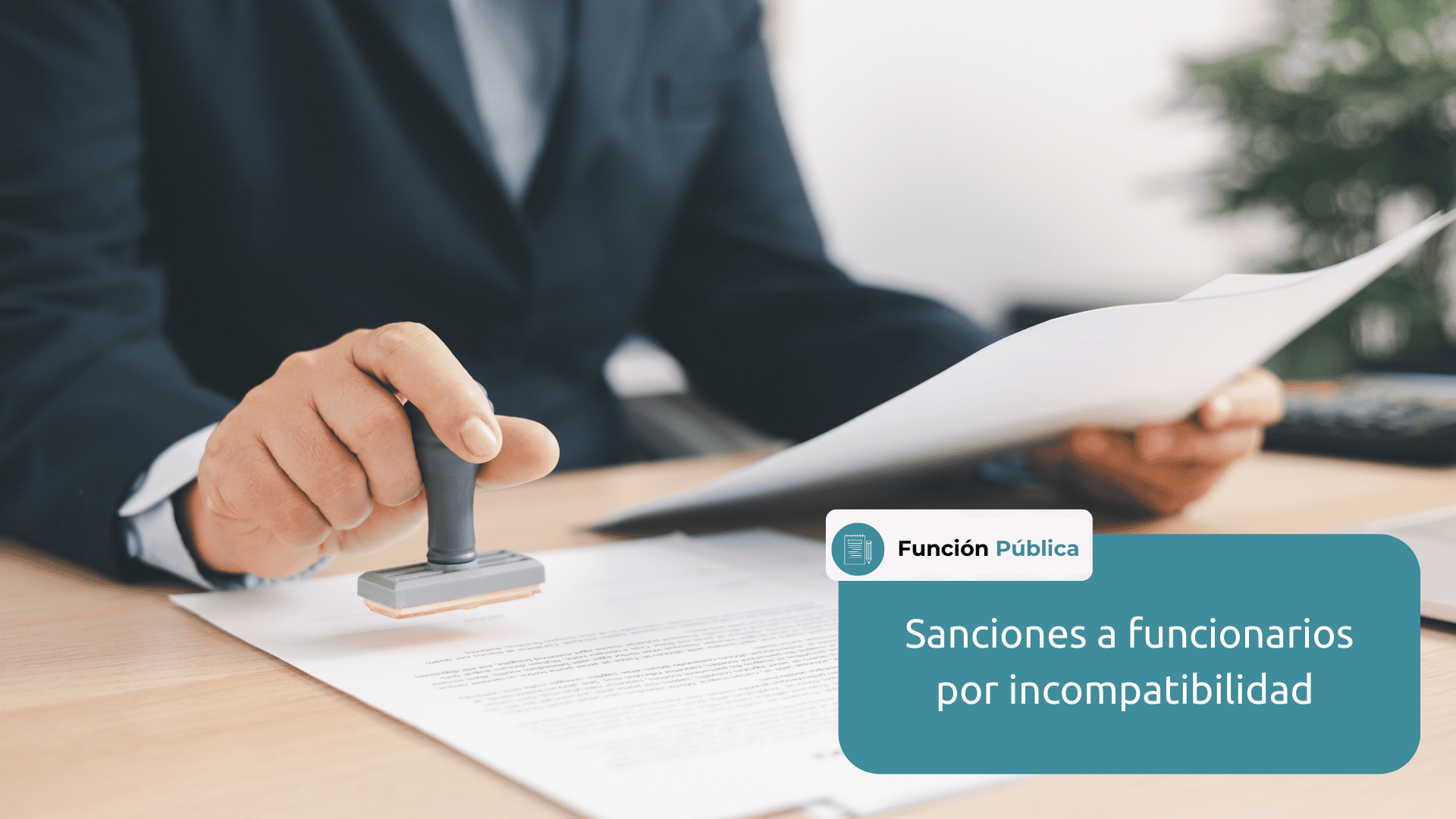 sanciones funcionarios incompatibilidad