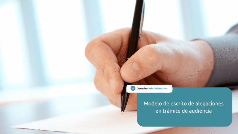 modelo escrito de alegaciones en trámite de audiencia