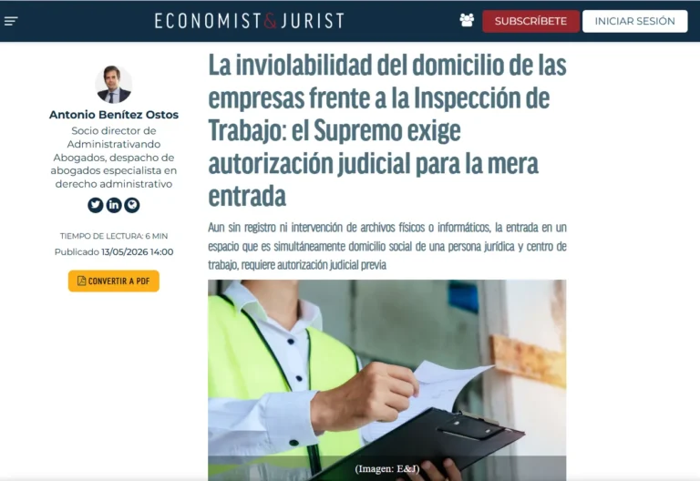 inviolabilidad domicilio empresas frente Inspección Trabajo Supremo exige autorización judicial entrada