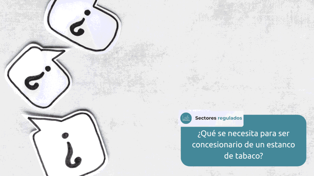 requisitos concesionario estanco tabaco