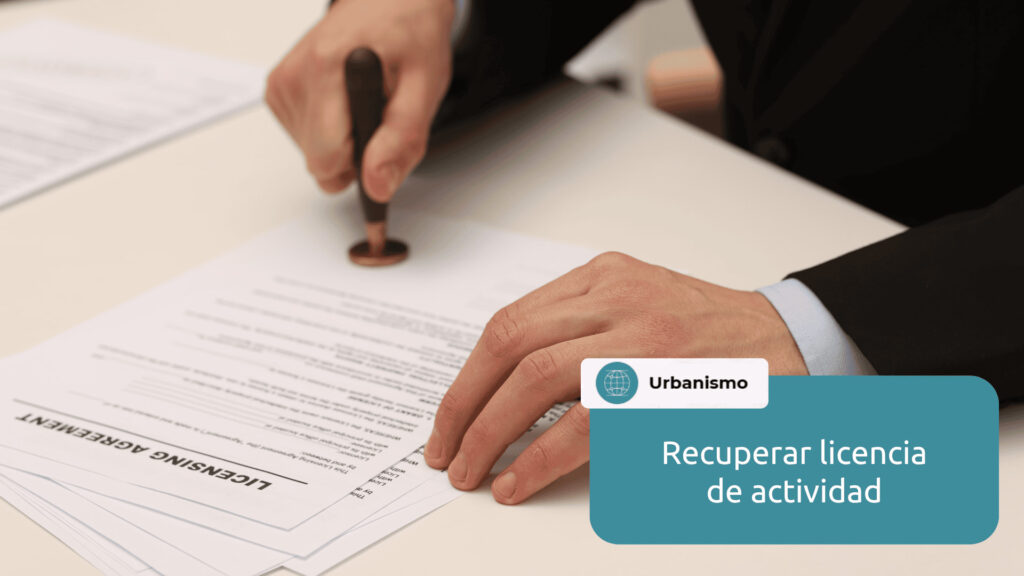 recuperar licencia de actividad