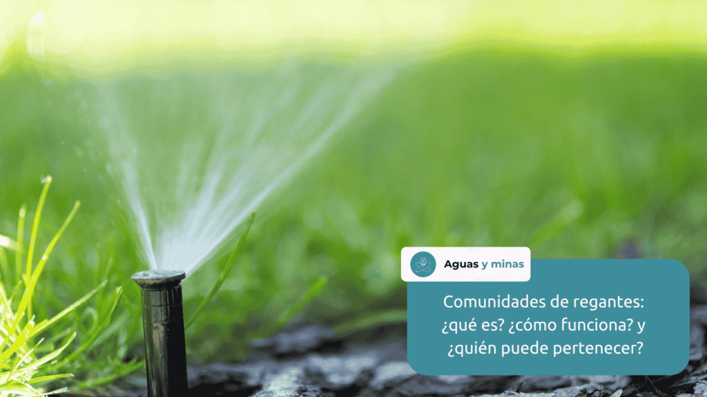 que es comunidad de regantes