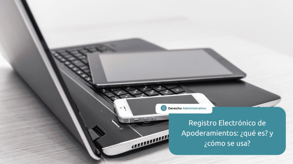 registro electronico de apoderamientos